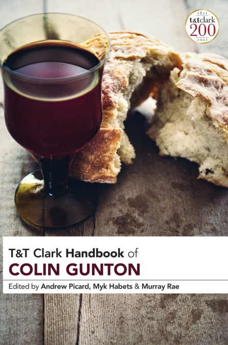 T&T Clark Handbook of Colin Gunton