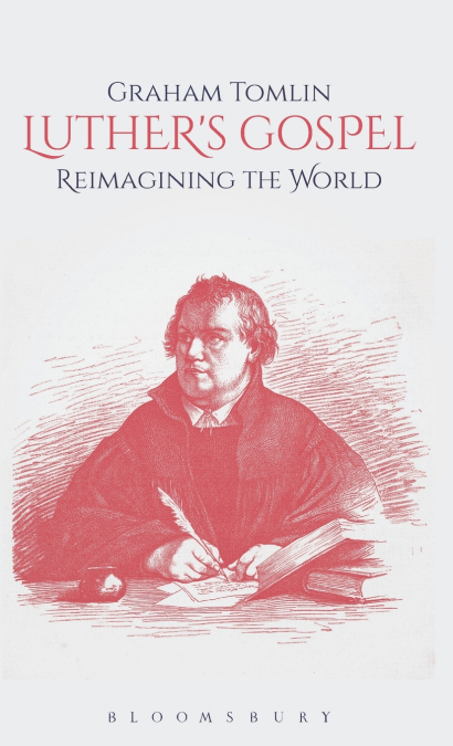 Luther’s Gospel