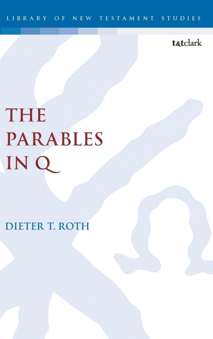 The Parables in Q