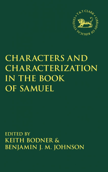 Characters and Characterization in the Book of Samuel