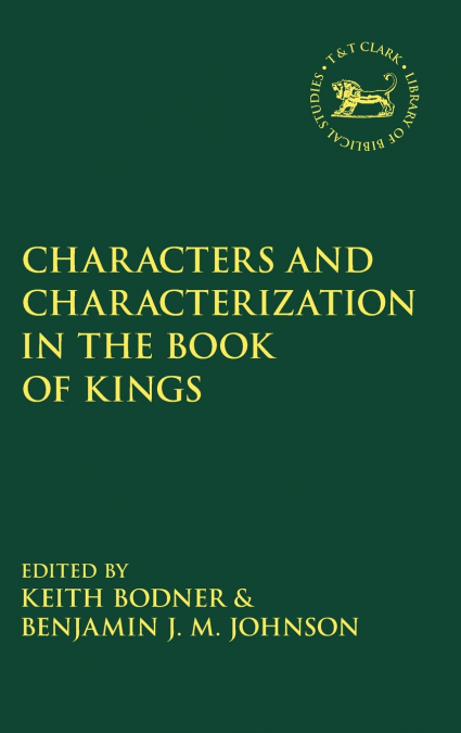 Characters and Characterization in the Book of Kings