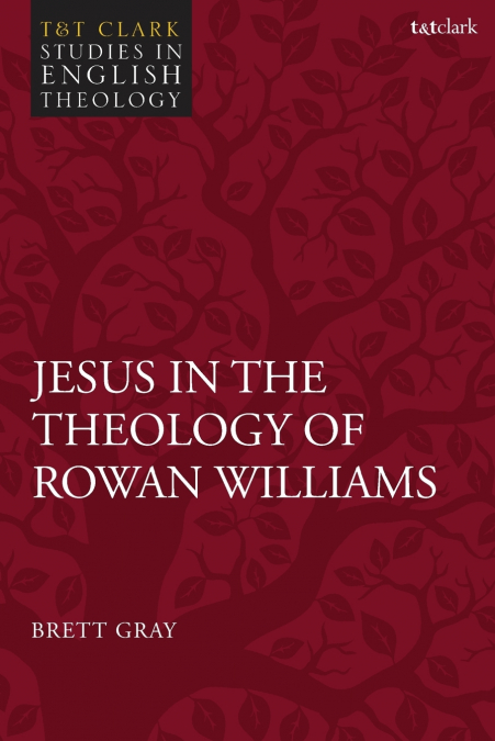 Jesus in the Theology of Rowan Williams