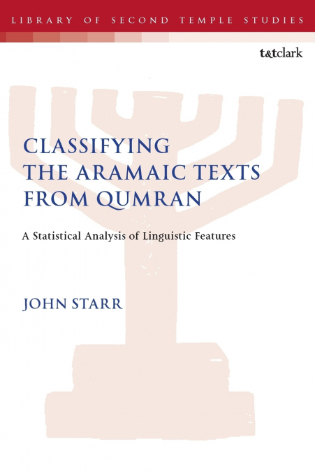 Classifying the Aramaic Texts from Qumran