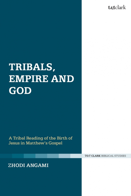 Tribals, Empire and God