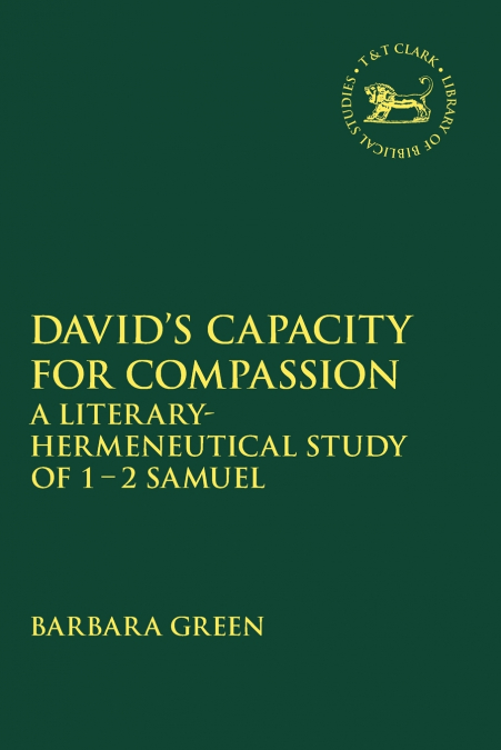 David’s Capacity for Compassion