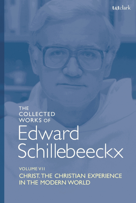 The Collected Works of Edward Schillebeeckx Volume 7
