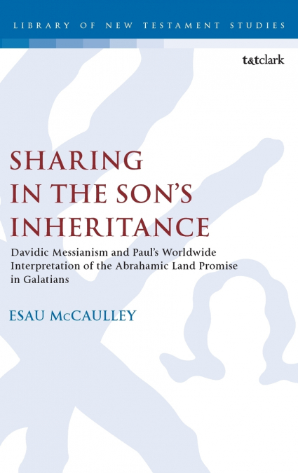 Sharing in the Son’s Inheritance