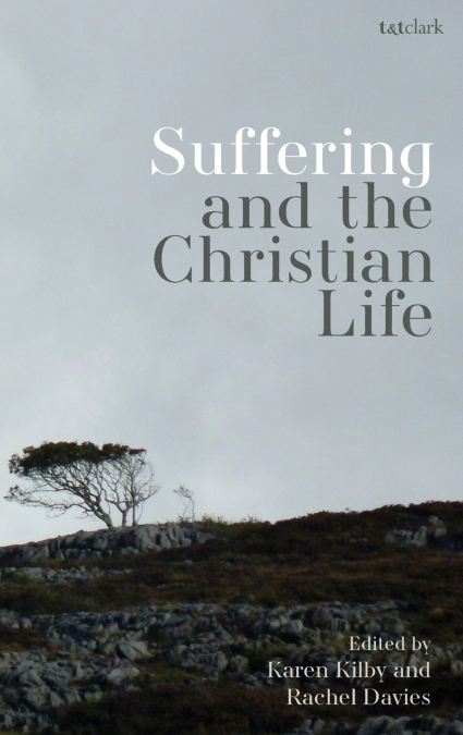 Suffering and the Christian Life