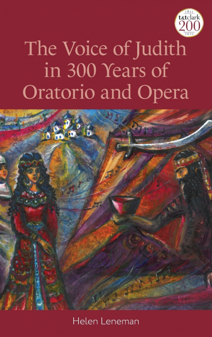The Voice of Judith in 300 Years of Oratorio and Opera