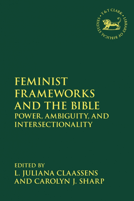 Feminist Frameworks and the Bible