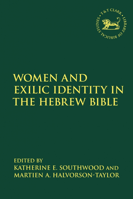 Women and Exilic Identity in the Hebrew Bible