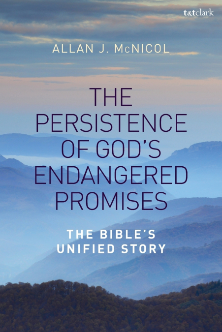 The Persistence of God’s Endangered Promises