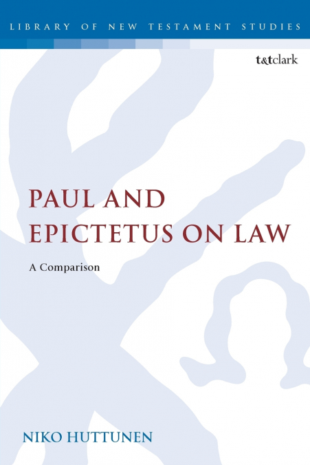 Paul and Epictetus on Law
