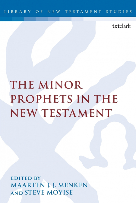 The Minor Prophets in the New Testament