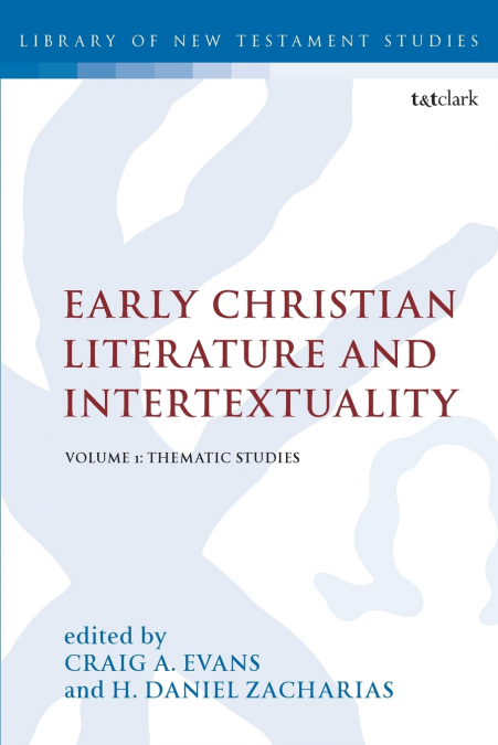 Early Christian Literature and Intertextuality