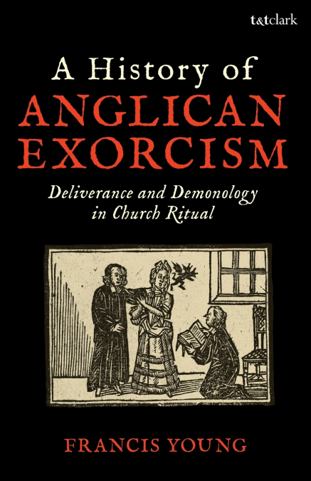 A History of Anglican Exorcism