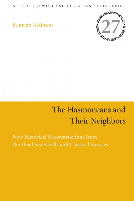 The Hasmoneans and Their Neighbors