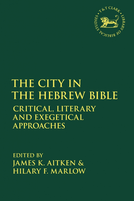 The City in the Hebrew Bible