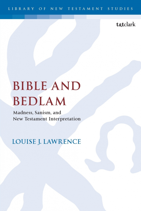 Bible and Bedlam