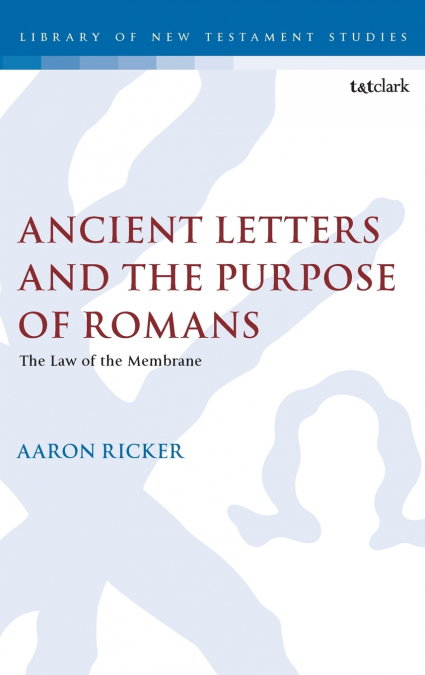 Ancient Letters and the Purpose of Romans