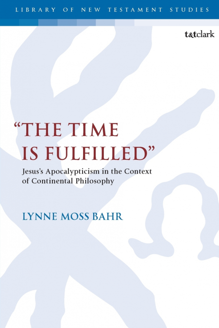 'The Time Is Fulfilled'