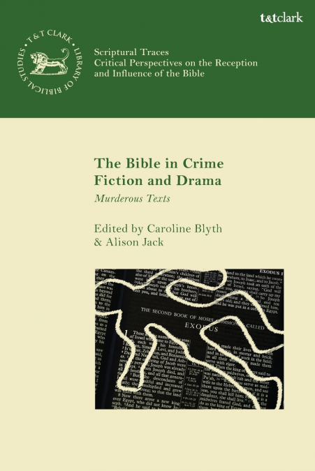 The Bible in Crime Fiction and Drama