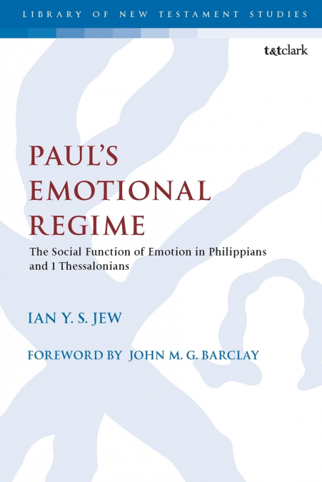 Paul’s Emotional Regime