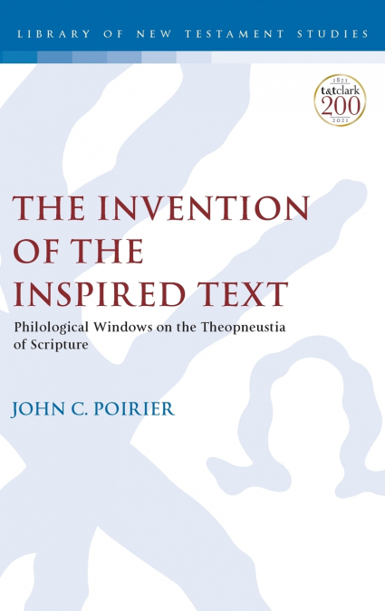 The Invention of the Inspired Text