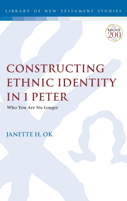 Constructing Ethnic Identity in 1 Peter