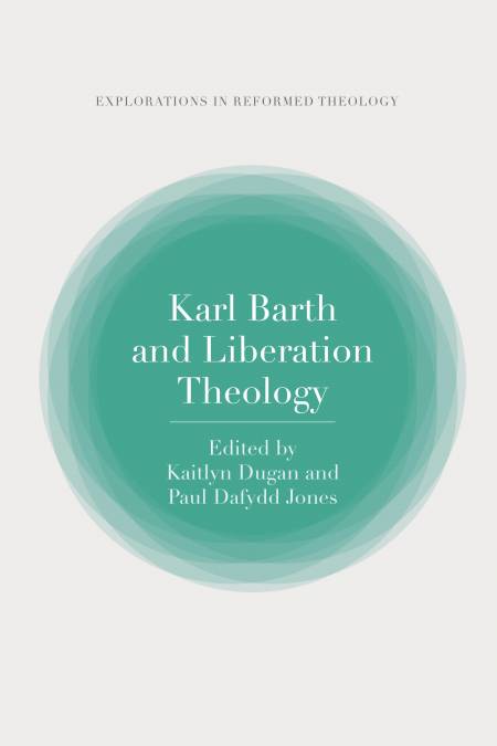 Karl Barth and Liberation Theology
