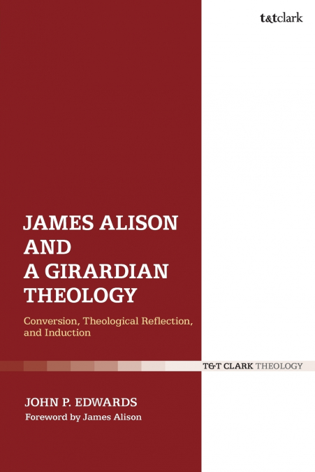 James Alison and a Girardian Theology