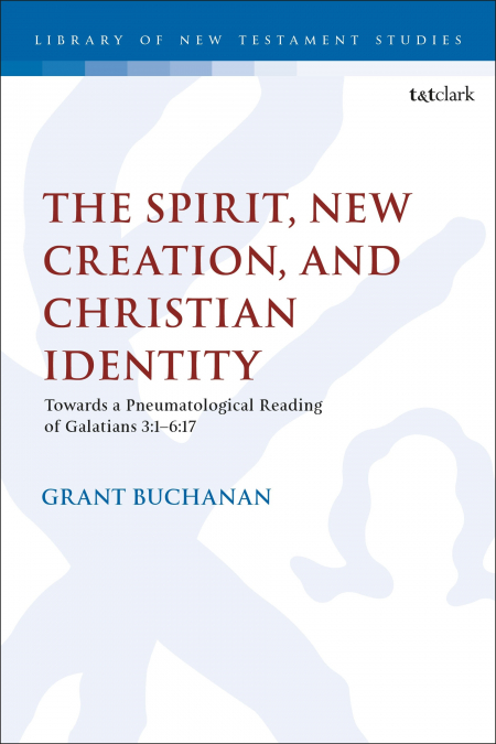The Spirit, New Creation, and Christian Identity