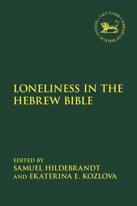Loneliness in the Hebrew Bible