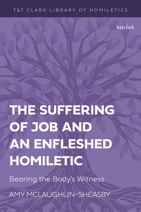 The Suffering of Job and an Enfleshed Homiletic