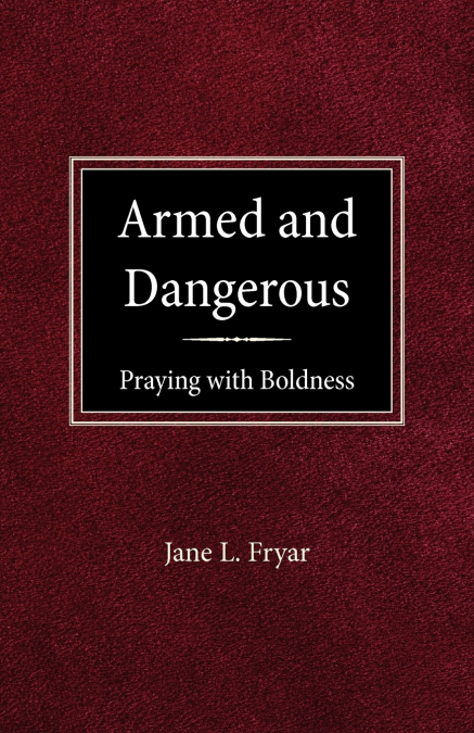 Armed and Dangerous
