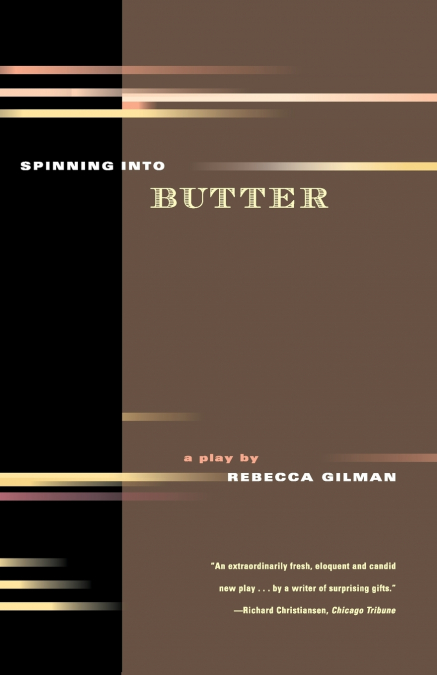 Spinning Into Butter