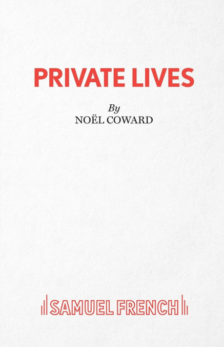 Private Lives - An Intimate Comedy