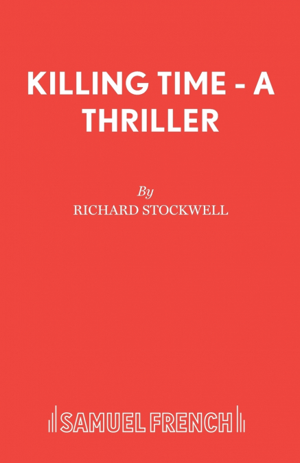 Killing Time - A Thriller