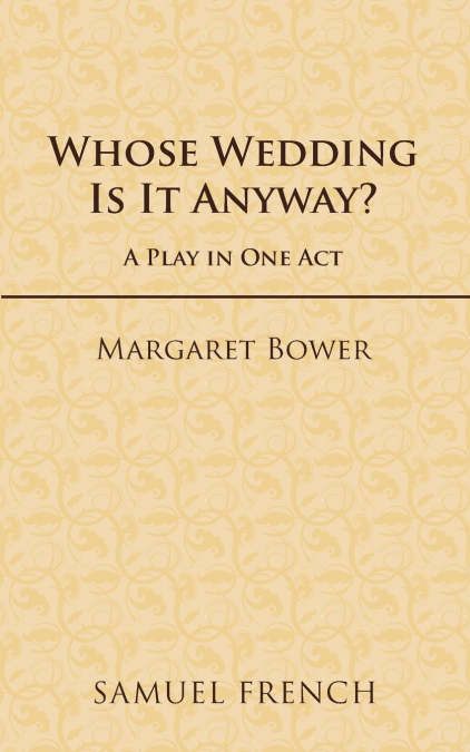 Whose Wedding Is It Anyway?