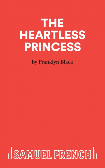 The Heartless Princess