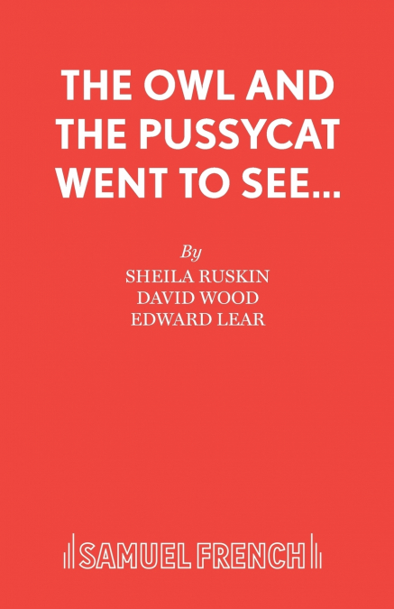 The Owl and the Pussycat Went to See...