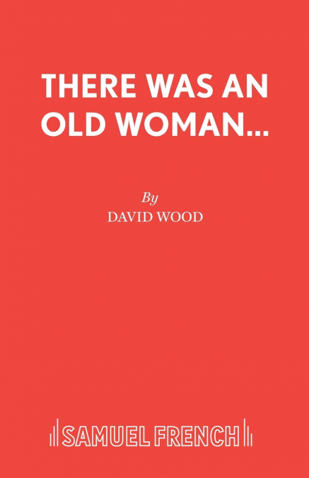 There Was an Old Woman...
