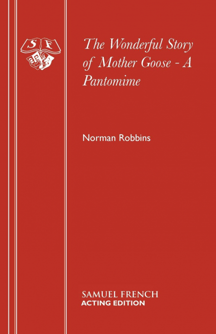 The Wonderful Story of Mother Goose