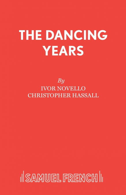 THE DANCING YEARS