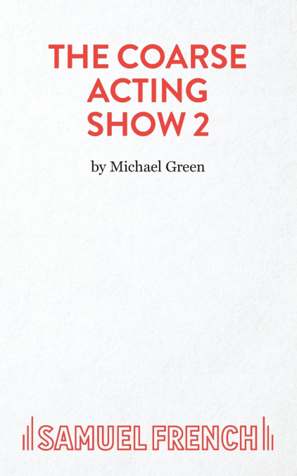 Coarse Acting Show 2