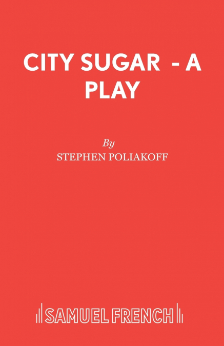 City Sugar - A Play