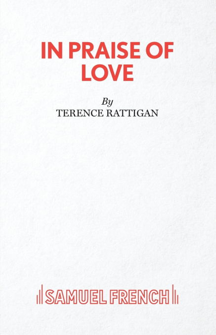 In Praise of Love - A Play
