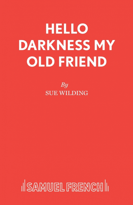 Hello Darkness My Old Friend