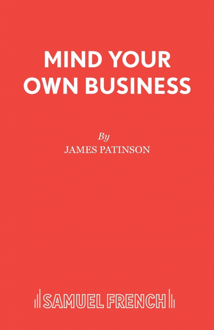 MIND YOUR OWN BUSINESS