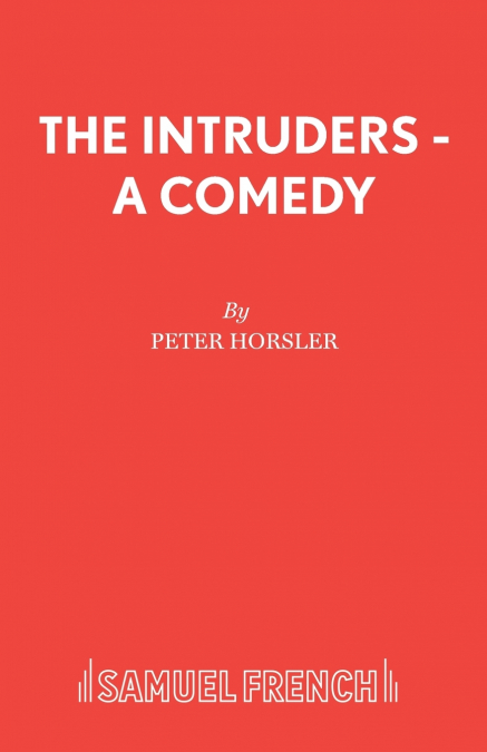 The Intruders - A Comedy